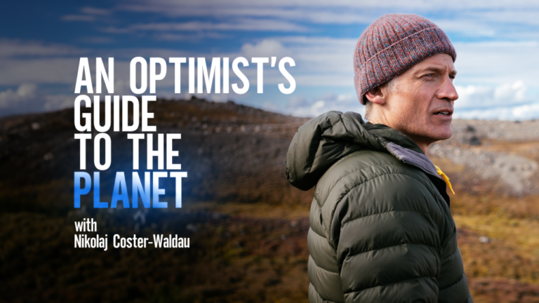 Optimist’s Guide To The Planet with Nikolaj Coster-Waldau
