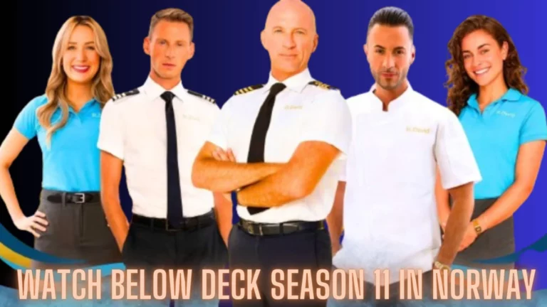 Watch Below Deck Season 11 in Norway