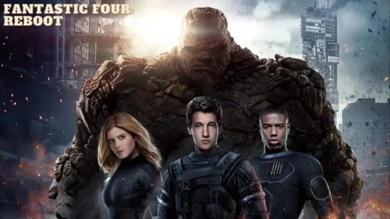 Fantastic Four Reboot