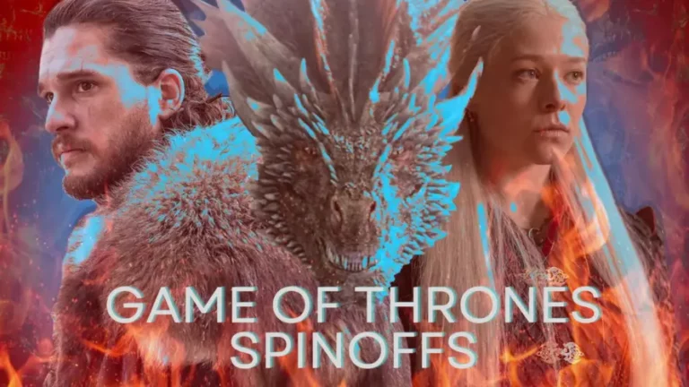 All Upcoming Game of Thrones Spinoffs: Prequels and Sequels